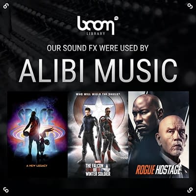 ALIBI MUSIC USES BOOM LIBRARY SOUNDS