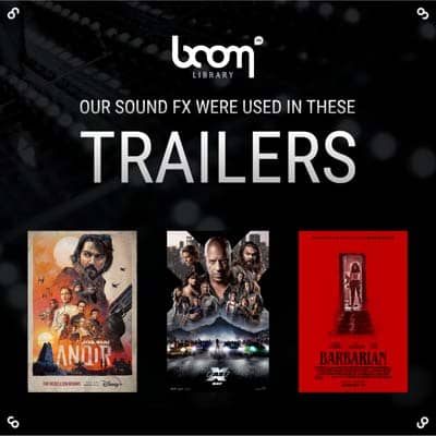 NEW BOOM SOUNDS ON THESE LATEST TRAILERS
