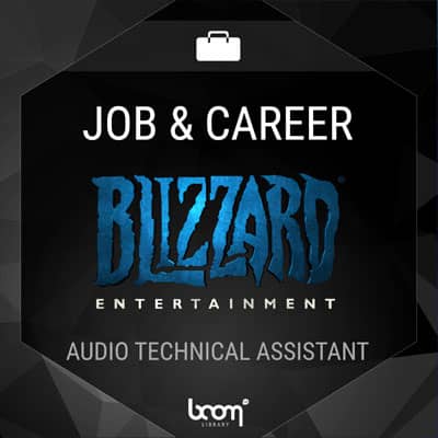 Audio Technical Assistant – Temp (Blizzard Entertainment)