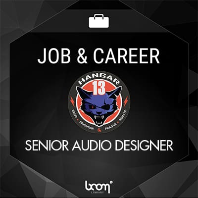 Jobs & Career Hangar 13 Senior Audio Designer