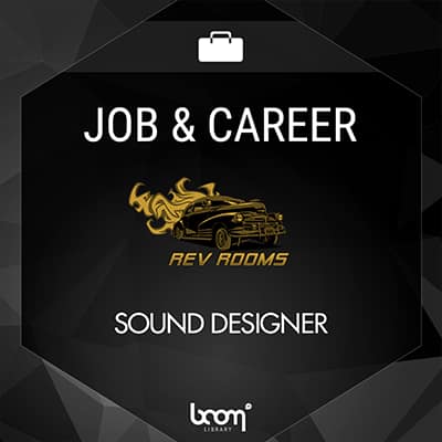 Job, Career, Sound designer, Rev rooms, audio implementation